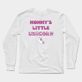 Mommy's Little Unicorn - rainbow and unicorn letters cute pink design Long Sleeve T-Shirt